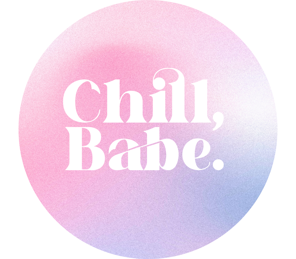 Chill, Babe Candle Co